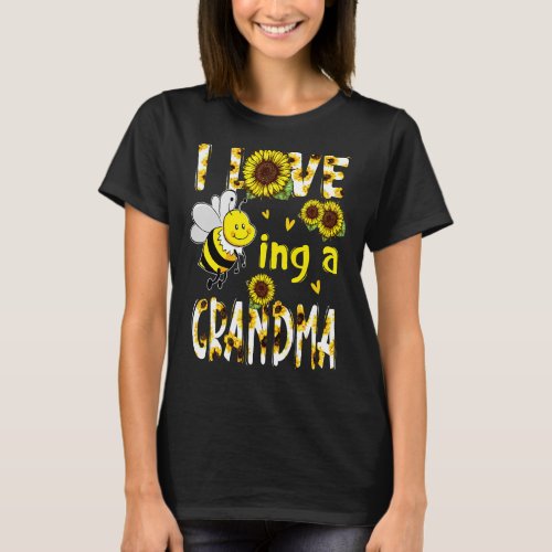I Love Being A Grandma Sunflower Bee Mothers Day T_Shirt