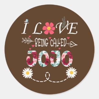 i love being a Jojo i love being called Jojo Classic Round Sticker