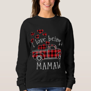 I love being a MAMAW Red Truck with heart valentin Sweatshirt
