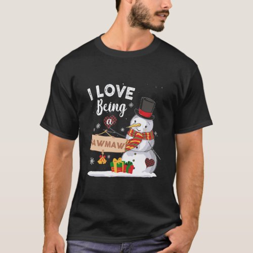I Love Being A Mawmaw Snowman Family Christmas Gif T_Shirt