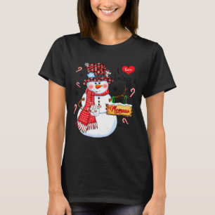I Love Being A Memaw Snowman Xmas Happy New Merry T-Shirt