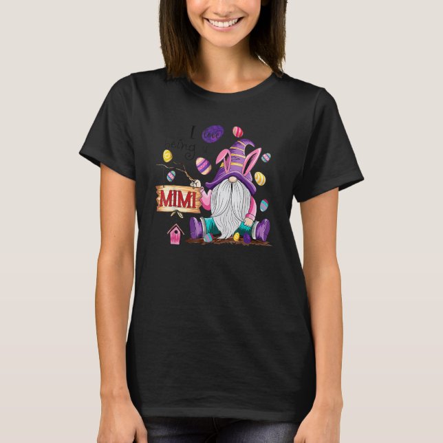 I Love Being A Mimi Gnome Easter Eggs Hunting East T-Shirt (Front)