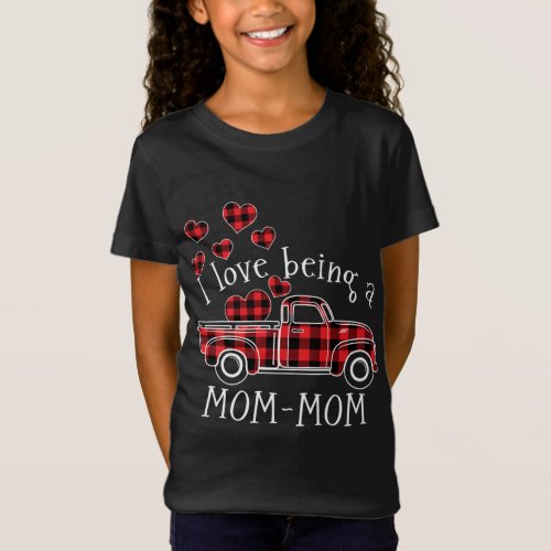 I love being a MOM_MOM Red Truck with heart valent T_Shirt
