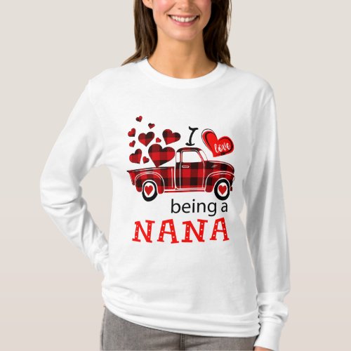 I Love Being a Nana Red Plaid Truck T_Shirt