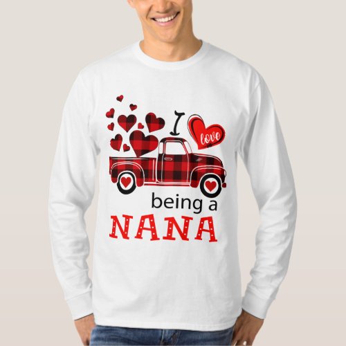 I Love Being a Nana Red Plaid Truck T_Shirt