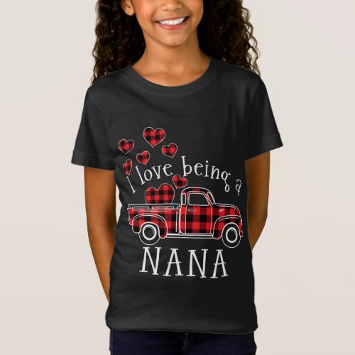 I love being a NaNa Red Truck with heart valentine T_Shirt