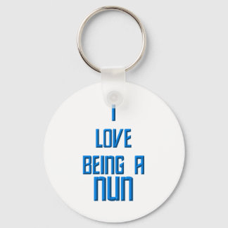 I Love Being A Nun Keychain