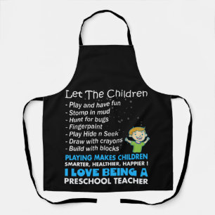 I Love Being a Preschool Teacher Apron