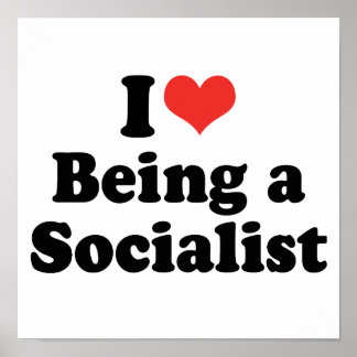 I LOVE BEING A SOCIALIST - .png Poster