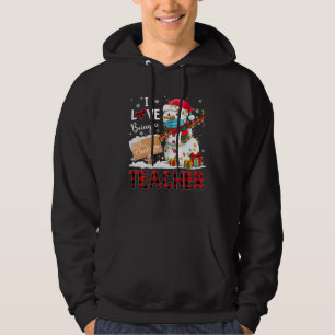 I Love Being A Teacher Christmas Dabbing Snowman D Hoodie