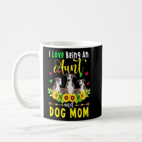 I Love Being An Aunt And Dog Mom Whippet Dogs Sunf Coffee Mug
