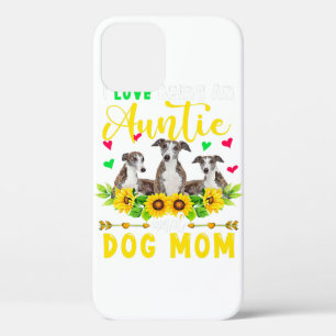 I Love Being An Auntie Dog Mom Whippet Lover iPhone 12 Pro Case