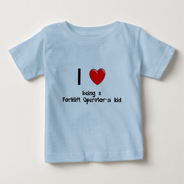 I love being an Forklift Operator's Kid T-Shirt (Front)