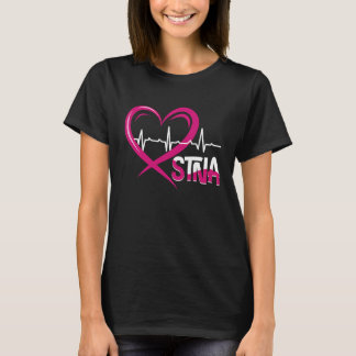 I Love Being An STNA State Tested Nurse Aide Nursi T-Shirt