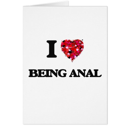 I Love Being Anal (Front)