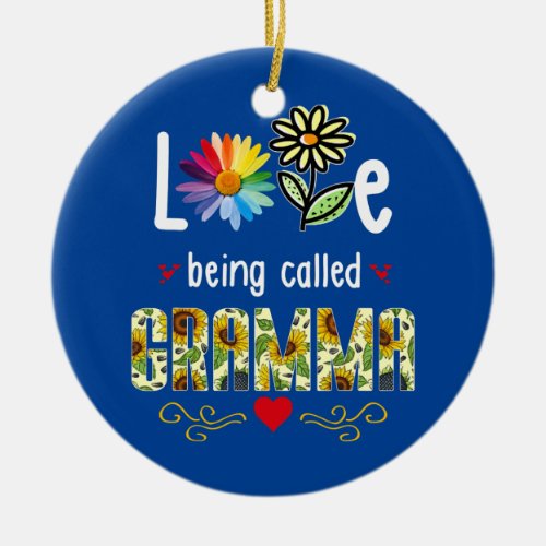 I Love Being Called Gramma Sunflower Mothers Day Ceramic Ornament