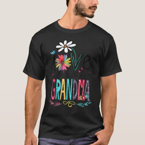 I Love Being Called Grandma Mimi Nana Gigi T_Shirt