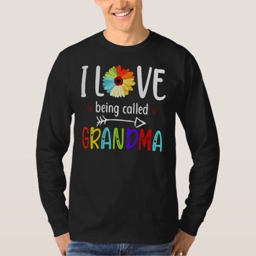 I Love Being Called Grandma Sunflower Mom Mothers T_Shirt