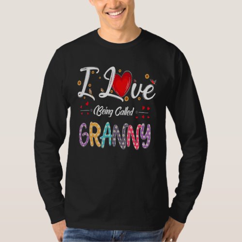 I Love Being Called Granny Heart  Mothers Day Wome T_Shirt