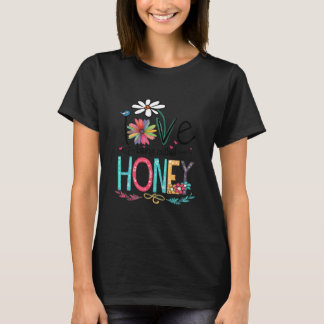 I Love Being Called Honey Sunflower Shirt