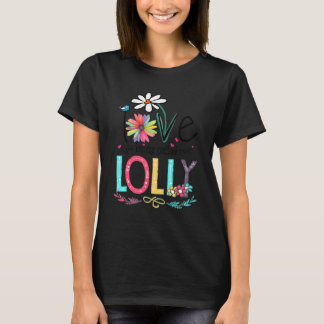 I Love Being Called Lolly Daisy Flower T-Shirt