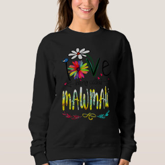 I Love Being Called Mawmaw Sunflower Mothers Day G Sweatshirt