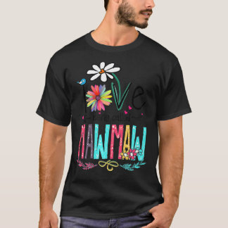 I Love Being Called Mawmaw Sunflower Mothers Day T-Shirt