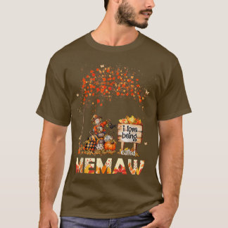 I Love Being Called Memaw Farmer Fall Leaves Autum T-Shirt
