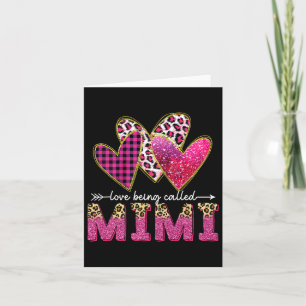 I Love Being Called Mimi Grandma Valentine Mothers Card