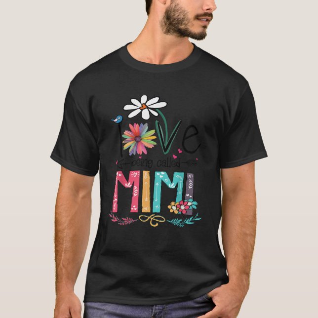 I Love Being Called Mimi Sunflower  T-Shirt (Front)