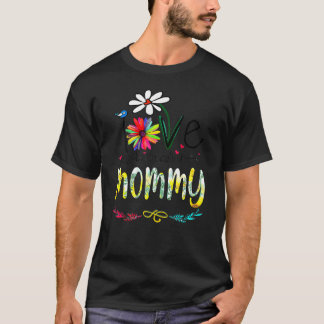 I Love Being Called Mommy Sunflower Mothers Day T-Shirt
