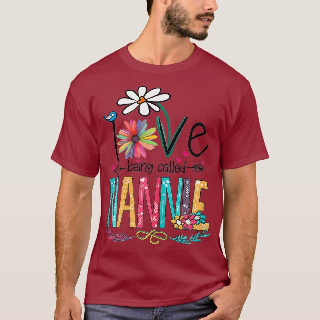 I Love Being Called Nannie Sunflower Mothers Day T-Shirt (Front)