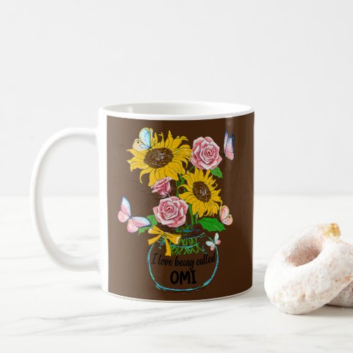I Love Being Called Omi Life Flower Art Mothers Coffee Mug