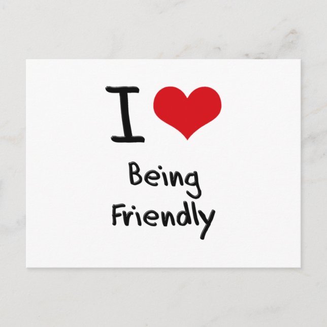 I Love Being Friendly Postcard (Front)