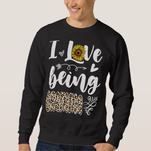 I Love Being Gramma Sunflower Leopard Mothers Day Sweatshirt