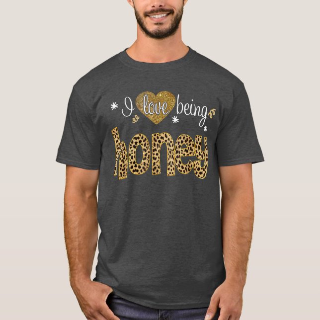 I Love Being Honey leopard plaid Christmas gift T-Shirt (Front)