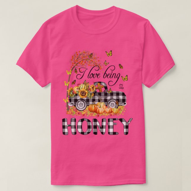 I love being HONEYLovely Truck Autumn  T-Shirt (Design Front)