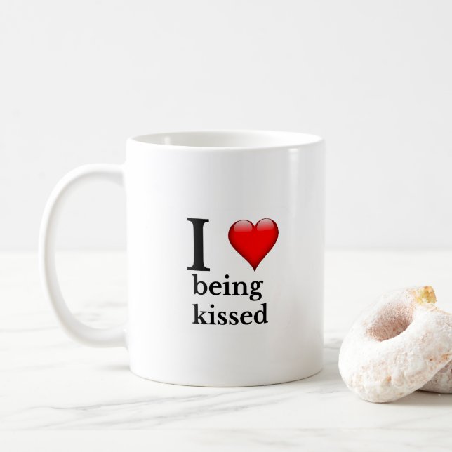 I love being kissed coffee mug (With Donut)