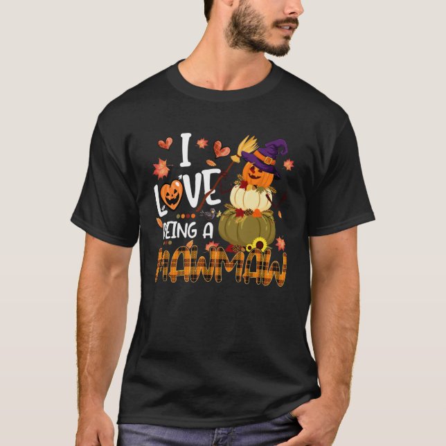 I Love Being Mawmaw Fall Vibes Autumn Thanksgiving T-Shirt (Front)