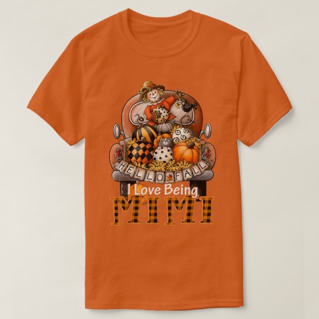 I Love Being Mimi Plaid Truck Farmer Pumpkin Spice T-Shirt (Design Front)