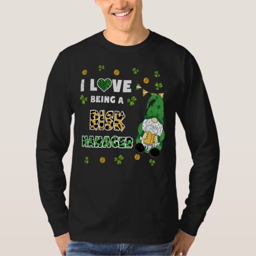 I Love Being Risk Manager Gnome St Patricks Day T_Shirt
