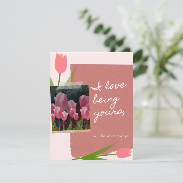 I Love Being Yours with Tulip Romantic Valentine's Holiday Card (Standing Front)