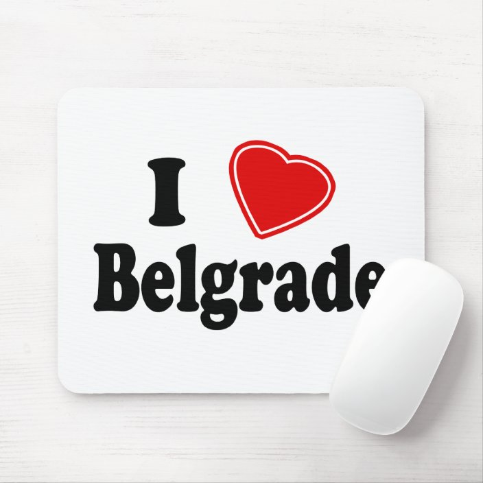 I Love Belgrade Mouse Pad