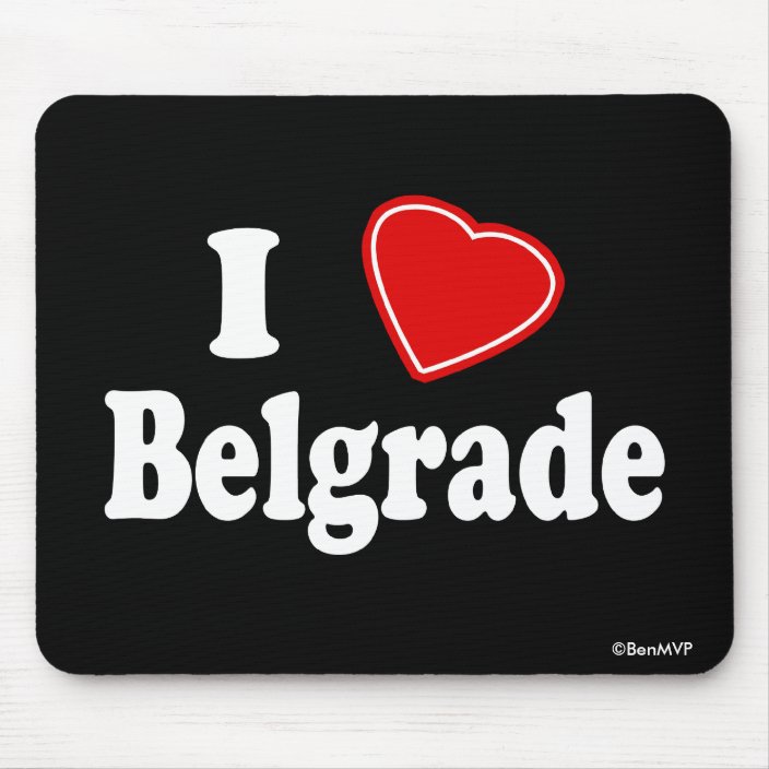 I Love Belgrade Mousepad