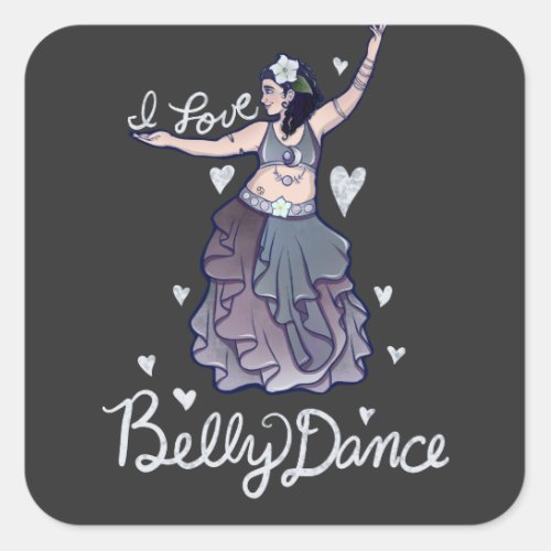 I love Belly Dance Square Sticker