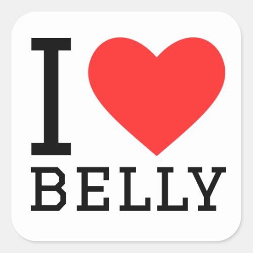 I love belly square sticker