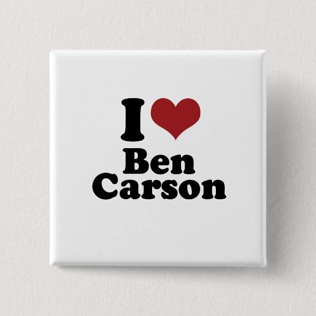 I Love Ben Carson for President Pinback Button (Front)
