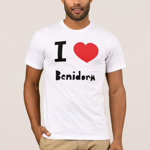 I love Benidorm T_Shirt