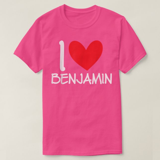 I Love Benjamin Name Personalized Men Guy BFF Frie T-Shirt (Design Front)