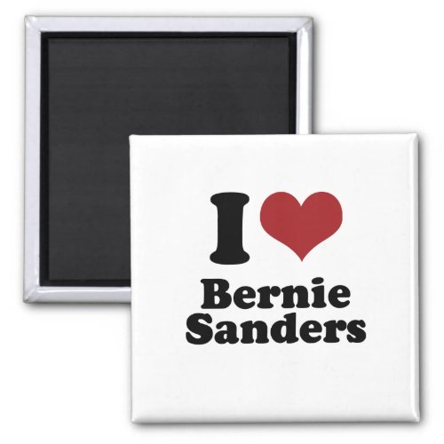 I Love Bernie Sanders for President Magnet